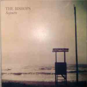 The Bishops  - Sojourn FLAC