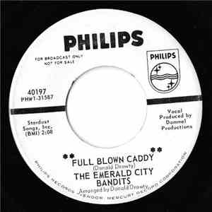 The Emerald City Bandits - Full Blown Caddy / Come On Oz FLAC