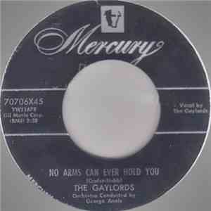 The Gaylords - No Arms Can Ever Hold You FLAC