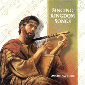 Unknown Artist - Singing Kingdom Songs FLAC