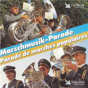 Various - Marschmusik-Parade (Parade De Marches Populaires) FLAC