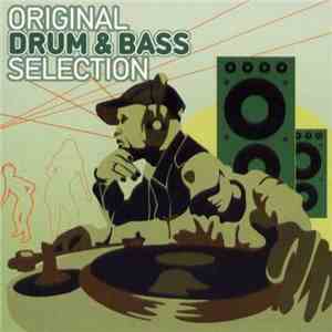 Various - Original Drum & Bass Selection FLAC