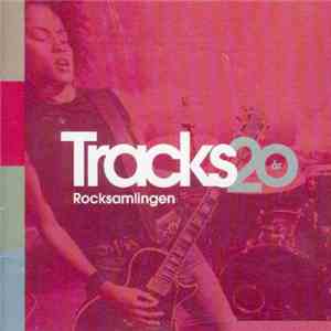 Various - Tracks 20 År Rocksamlingen FLAC