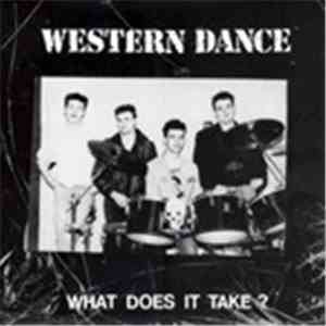 Western Dance - What Does It Take? FLAC