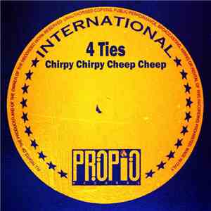 4 Ties - Chirpy Chirpy Cheep Cheep FLAC
