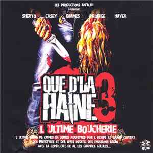 Anfalsh - Que D'la Haine 3 - L'Ultime Boucherie FLAC
