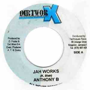 Anthony B. - Jah Works FLAC