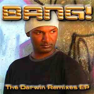 Bang! - The Darwin Remixes EP FLAC