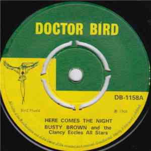 Busty Brown And The Clancy Eccles All Stars - Here Comes The Night / Don't Look Back FLAC