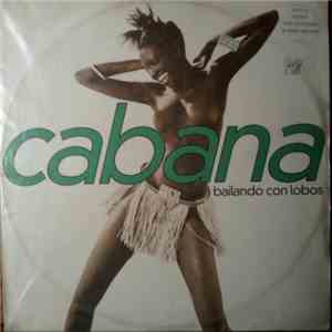 Cabana - Bailando Con Lobos FLAC
