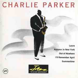Charlie Parker - Jazz 'Round Midnight FLAC