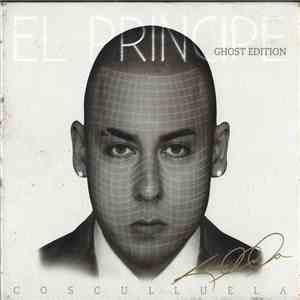 Cosculluela - El Principe • Ghost Edition FLAC