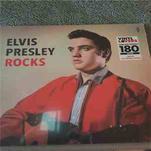 Elvis Presley - Elvis Presley Rocks FLAC