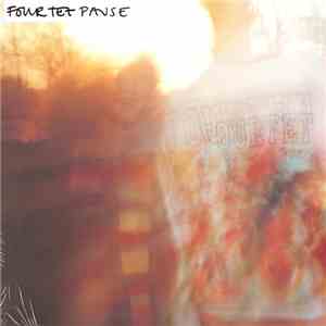 Four Tet - Pause FLAC