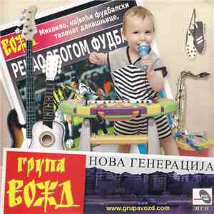 Група Вожд - Нова Генерација FLAC