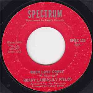 Hoagy Lands & Lily Fields - When Love Comes / Beautiful Music FLAC