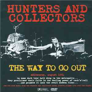 Hunters And Collectors - The Way To Go Out FLAC