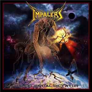 Impalers - The Celestial Dictator FLAC