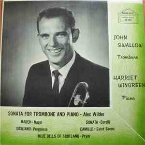 John Swallow, Harriet Wingreen - Sonata for Trombone and Piano FLAC