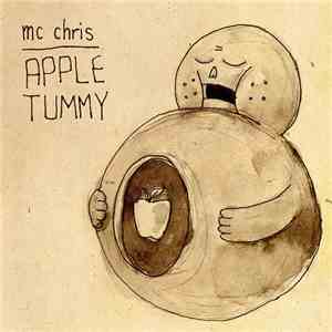 MC Chris - Apple Tummy (MC Chris And The Snobots) FLAC