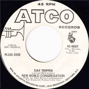 New World Congregation - Day Tripper / My World Is Empty Without You FLAC