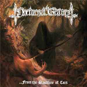 Nocturnal Graves - ...From The Bloodline Of Cain FLAC