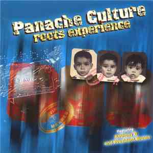 Panache Culture - Roots Experience FLAC