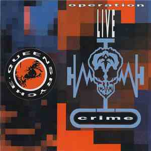 Queensrÿche - Operation: Livecrime FLAC