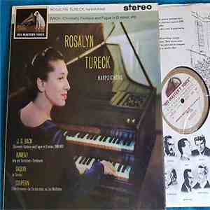 Rosalyn Tureck, Johann Sebastian Bach - Chromatic Fantasia And Fugue In D Minor FLAC