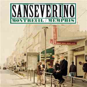 Sanseverino - Montreuil / Memphis FLAC