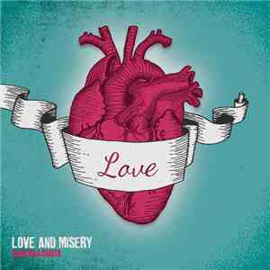Sinners & Saints  - Love And Misery FLAC