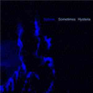 Sphere - Sometimes Hysteria FLAC