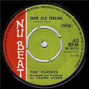 The Classics - Same Old Feeling / So Much Love FLAC
