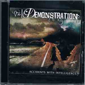 The Demonstration - Accidents With Intelligence FLAC
