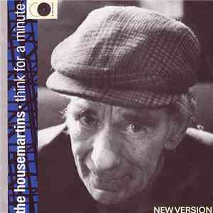 The Housemartins - Think For A Minute (New Version) FLAC