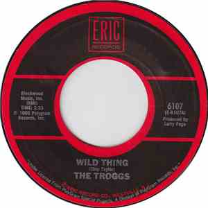 The Troggs - Wild Thing / Love Is All Around FLAC
