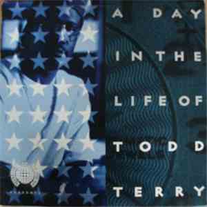 Todd Terry - A Day In The Life FLAC