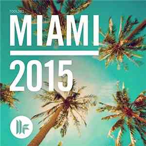 Various - Miami 2015 FLAC