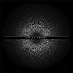 Vaylon - Gravity FLAC