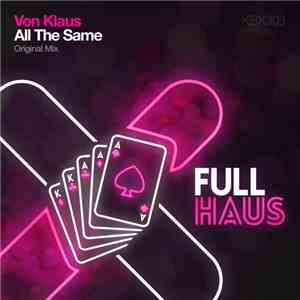Von Klaus  - All The Same FLAC