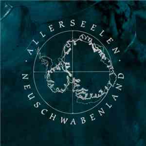 Allerseelen - Neuschwabenland FLAC