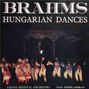 Brahms - Vienna Festival Orchestra Conducted By Oscar Steibelt - Hungarian Dances FLAC