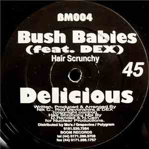 Bush Babies Feat. DEX - Delicious FLAC