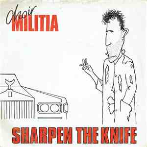 Choir Militia - Sharpen The Knife FLAC