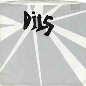 Dils - I Hate The Rich FLAC