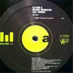 DJ Dami & Relight Orchestra Feat. Vincent - Woman FLAC