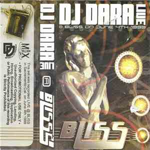 DJ Dara - Live At Bliss FLAC
