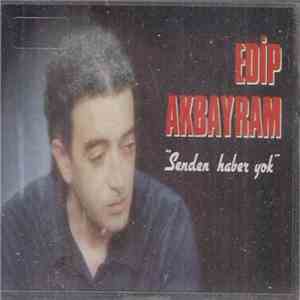 Edip Akbayram - Senden Haber Yok FLAC