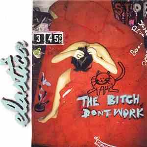 Elastica  - The Bitch Don't Work FLAC