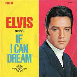 Elvis - If I Can Dream FLAC